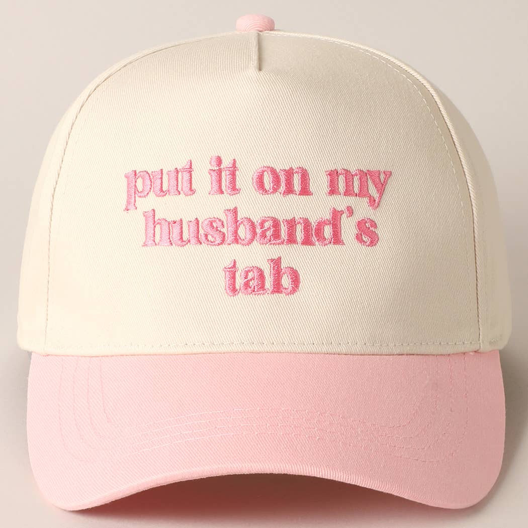 Put it on my Husband’s Tab Hat- Pink