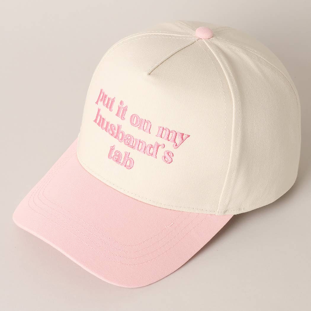 Put it on my Husband’s Tab Hat- Pink