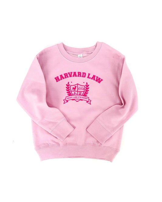 Girls- "What Like it's Hard?" Sweatshirt